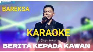Download lagu berita kepada kawan karaoke versi dangdut lambada mp3