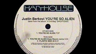 Justin Berkovi ‎- You're So Alien ( Daze Maxim Remix )
