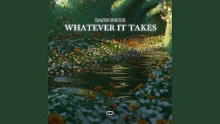 Whatever It Takes