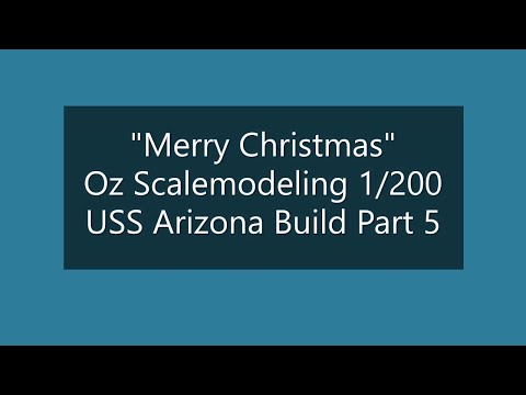 USS Arizona Build Part 5