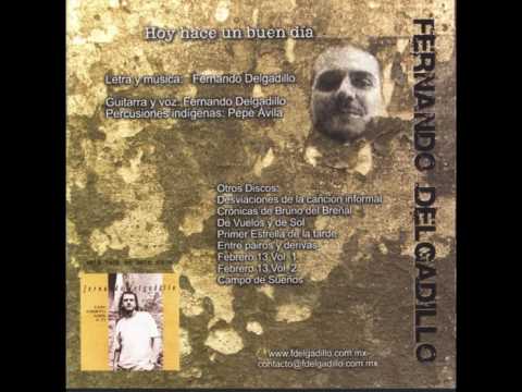 HOY HACE UN BUEN DIA - FERNANDO DELGADILLO