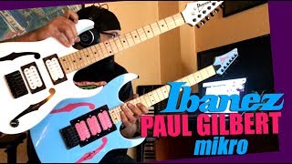 Video thumbnail for Sessions - Ep35 || IBANEZ PAUL GILBERT miKro GUITAR (REVIEW) by The JLP Show