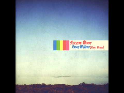 Szczere Wersy - Patrzę w niebo (Prod. Nowik)