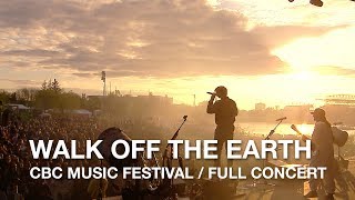 Walk Off The Earth | CBC Music Festival | Full Concert