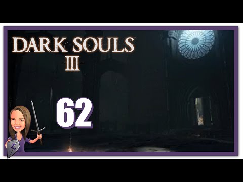 Lowco2525 plays Dark Souls 3! (Part 62)