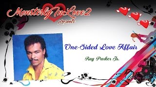 Ray Parker Jr. - One-sided Love Affair (1985)