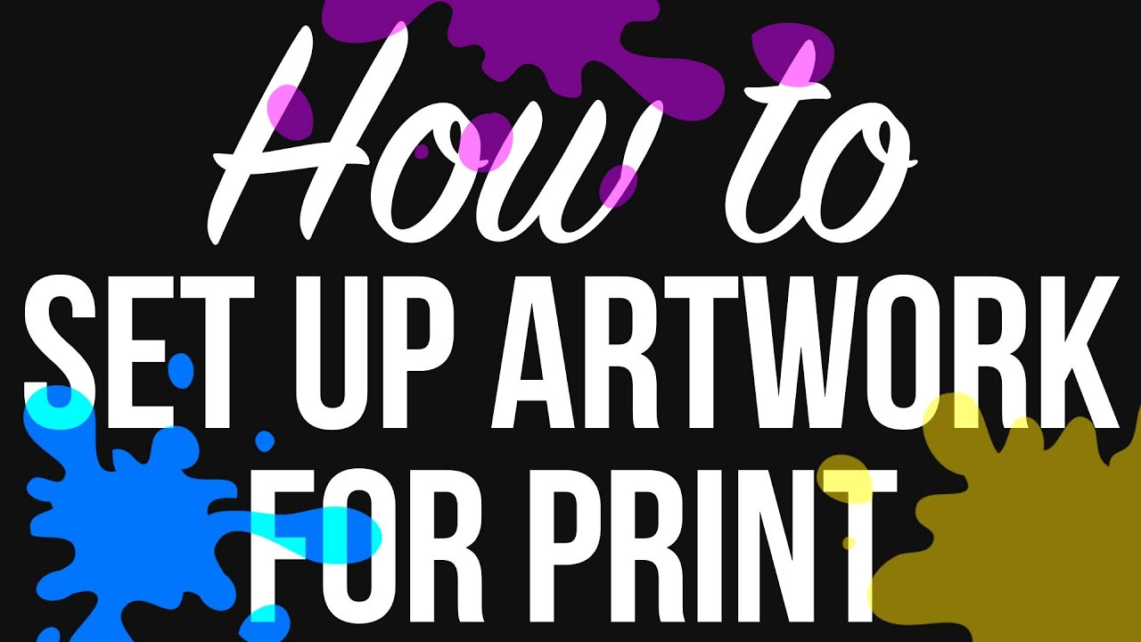How to setup artwork for print