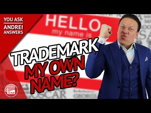 How can I trademark my own name?