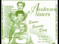 The Andrews Sisters - Some Sunny Day CD4 - Kevin Ma The Andrews Sisters - Some Sunny Day CD4