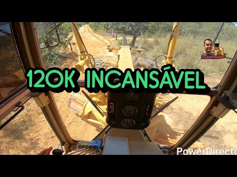 120K  INCANSÁVEL / Motoniveladora caterpillar grader niveleuse patrola operador Patroleiro 