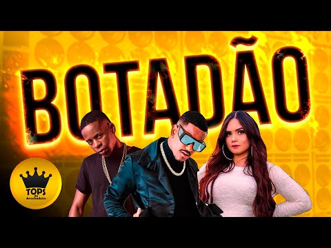 Botadão (Arrochadeira) - Pedro Henrique, Melinna e JL O Único (Tops da Arrochadeira)