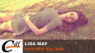LISA MAY - Here With You Now (official music video)