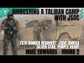 JSOC Vs Taliban Camp RRC OMEGA Ambushing The Enemy Mike Edwards Round 2
