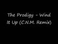 The Prodigy - Wind It Up (C.N.M. Remix) 