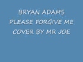 Bryan Adams Please forgive me cover 