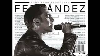 Alejandro Fernández Quiero Que Vuelvas