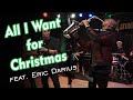 All I Want For Christmas - The Cannonball Band feat. Eric Darius