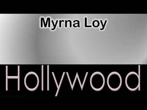 Myrna Loy   How to pronounce Myrna Loy Hollywood Actor from 6685 Hollywood Boulevard?