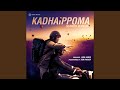 Kadhaippoma Slowed Version