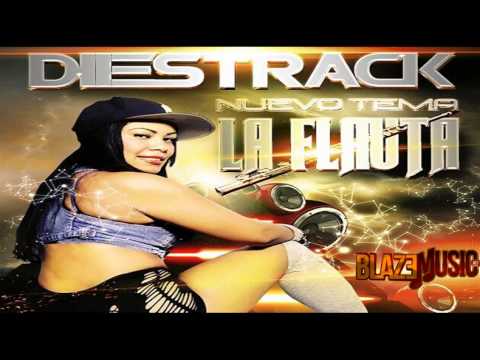 Diestrack - La Flauta (Prod By DJ Plano)