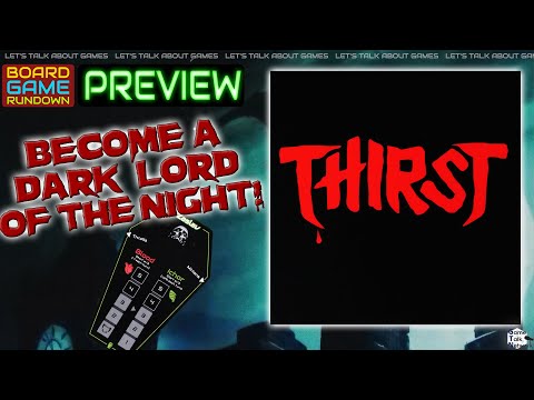 Board Rundown Previews Thirst!