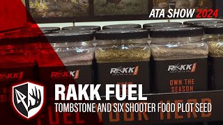 Rakk Fuel Tombstone and Six Shooter Food Plot Seed | ATA Show 2024