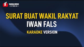 Download lagu Iwan Fals - Surat Buat Wakil Rakyat (Karaoke) mp3 Download lagu Iwan Fals - Surat Buat Wakil Rakyat (Karaoke) mp3
