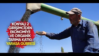 Konyalı 2 girişimciden ekonomiye ve organik tarıma katkı: Yarasa Gübre