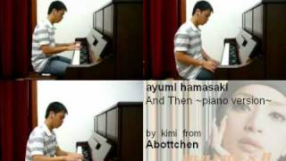 ayumi hamasaki - And Then ~piano version~