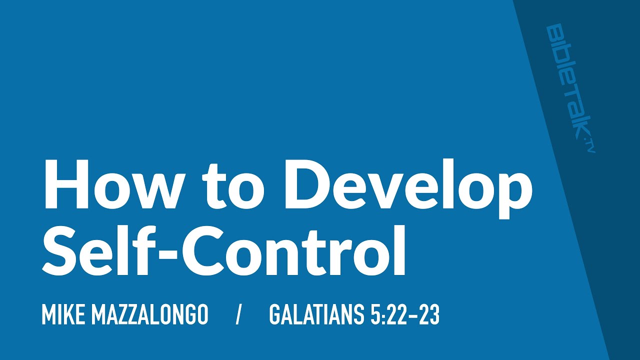 How to Develop Self-Control
