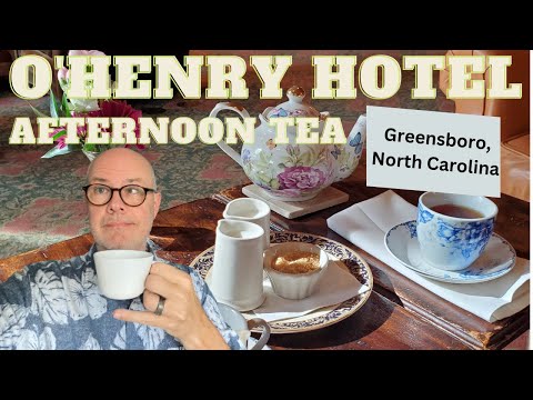 Indulge in the Height of Luxury: Afternoon Tea at the O. Henry Hotel in Greensboro, North Carolina