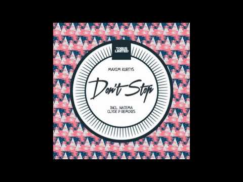 Maxim Kurtys - Don't Stop