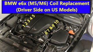 BMW e60 e63 e54 (M5/M6) Coil Replacement - Driver Side (US Models)
