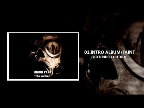 Linkin Park - Faint (Extended Intro/Outro) Studio Version - The Soldier 1