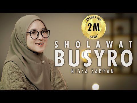 SHOLAWAT BUSYRO (SHOLAWAT) - NISSA SABYAN