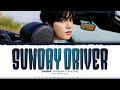 SOOBIN (TXT) 'Sunday Driver' Lyrics (투모로우바이투게더 Sunday Driver 가사) [Color Coded Han_Rom_Eng]