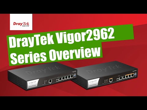 Maršrutizatorius DrayTek Vigor 2962 video