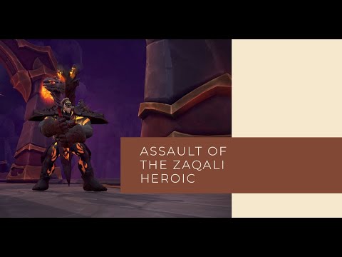 ASSAULT OF THE ZAQALI Heroic