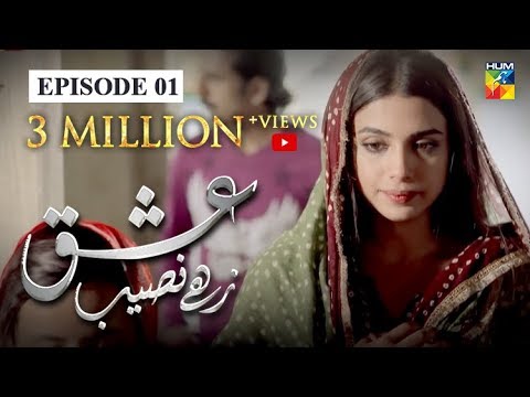 Ishq Zahe Naseeb Episode #01 HUM TV Drama 21 June 2019