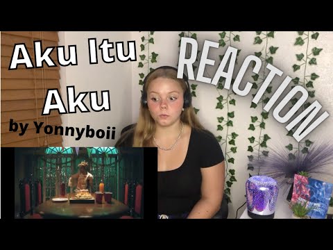 Yonnyboii - Aku Itu Aku (Official Music Video) REACTION!