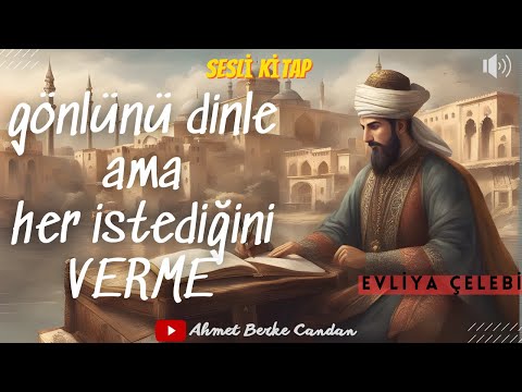 Dünyayı Gezen Bir Seyyah Evliya Çelebi | SESLİ KİTAP-TEK PARÇA