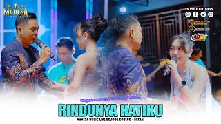 Download lagu Keyziah Cantika Ft Gerry Mahesa - Rindunya Hatiku I Mahesa music live Bojong Koneng - Bekasi mp3