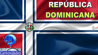 Curiosidades de República Dominicana - 15 datos que quizás no sabias