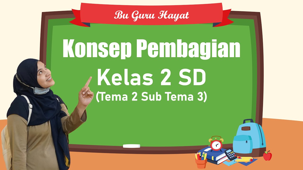 Matematika SD Kelas 2 - Konsep Pembagian Kelas 2 SD