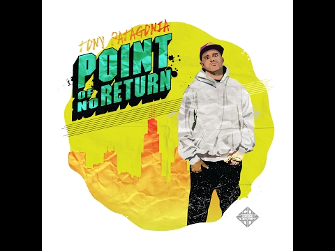 Tony Patagonia - Point Of No Return (Official Video)