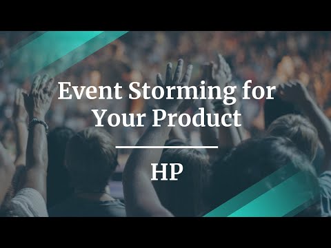 How Does Event Storming Help Your Product by fmr HP Programmer