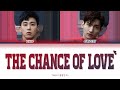 TVXQ! (동방신기) - The Chance of Love || Color Coded Lyrics (Han.Rom.Eng)