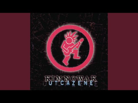 Kimnowak - A kert lyrics