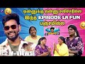 ஒன்னுக்கு ஒன்னு சலிச்சதில்ல இந்த Episode L