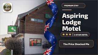 Aspiring Lodge Motel - The Price Shocked Me | Wanaka, New Zealand🏨